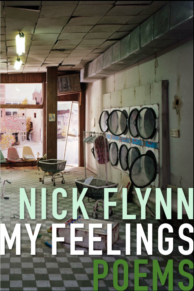 Cover of My Feelings | Poems by Nick Flynn